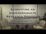 Undergraduate Research Program “Proposal Submission Video 2017”